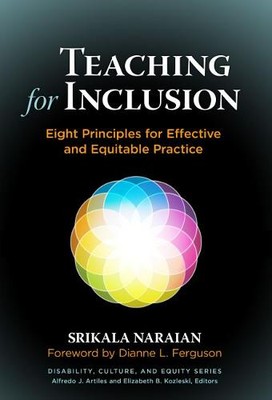 Teaching for Inclusion   Eight Principles for Effective and Equitable Practice