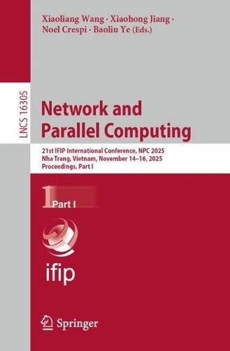 Network and Parallel Computing - 9783032104588