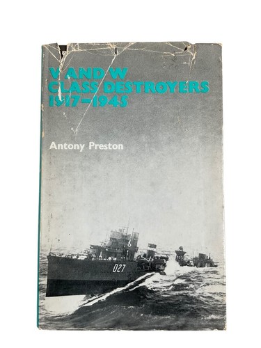WW1 WW2 British RN Navy V and W Class Destroyers 1917 to 1945 Used Hardcover Ref