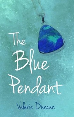 The Blue Pendant by Valerie Duncan Paperback / softback Book The Fast Free
