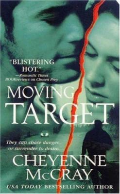 Moving Target by Cheyenne McCray