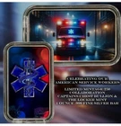 American Heroes EMT Ambulance Paramedics Tribute 1oz .999 Silver Art Bar