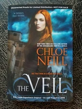 The Veil (A Devil's Isle Novel) by Neill, Chloe ARC ~ Uncorrected Proof