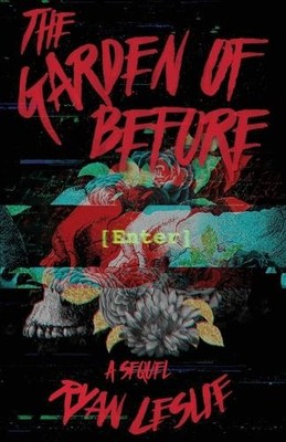Ryan Leslie The Garden of Before (Taschenbuch) Between (US IMPORT)