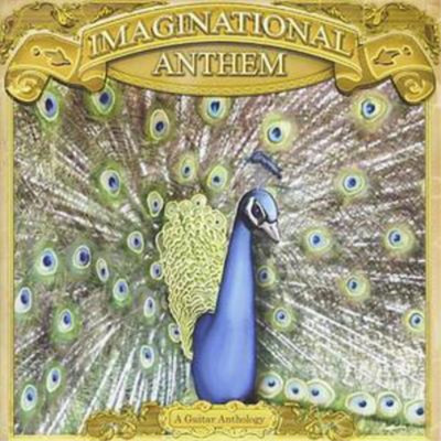 Various Artists Imaginational Anthem: A Guitar Anthology (CD) Album