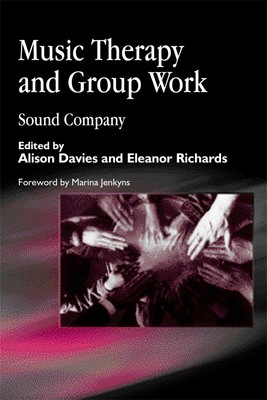 Amelia Oldfield Music Therapy and Group Work (Taschenbuch)