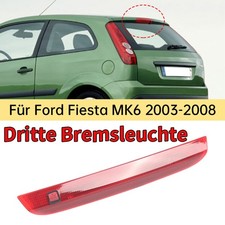 Für FORD Fiesta Mk6 2003-2008 Hinten Mitte dritte Bremsleuchte Lampe 1363490