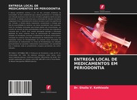 Shaila V. Kothiwale | Entrega Local DE Medicamentos EM Periodontia | Taschenbuch