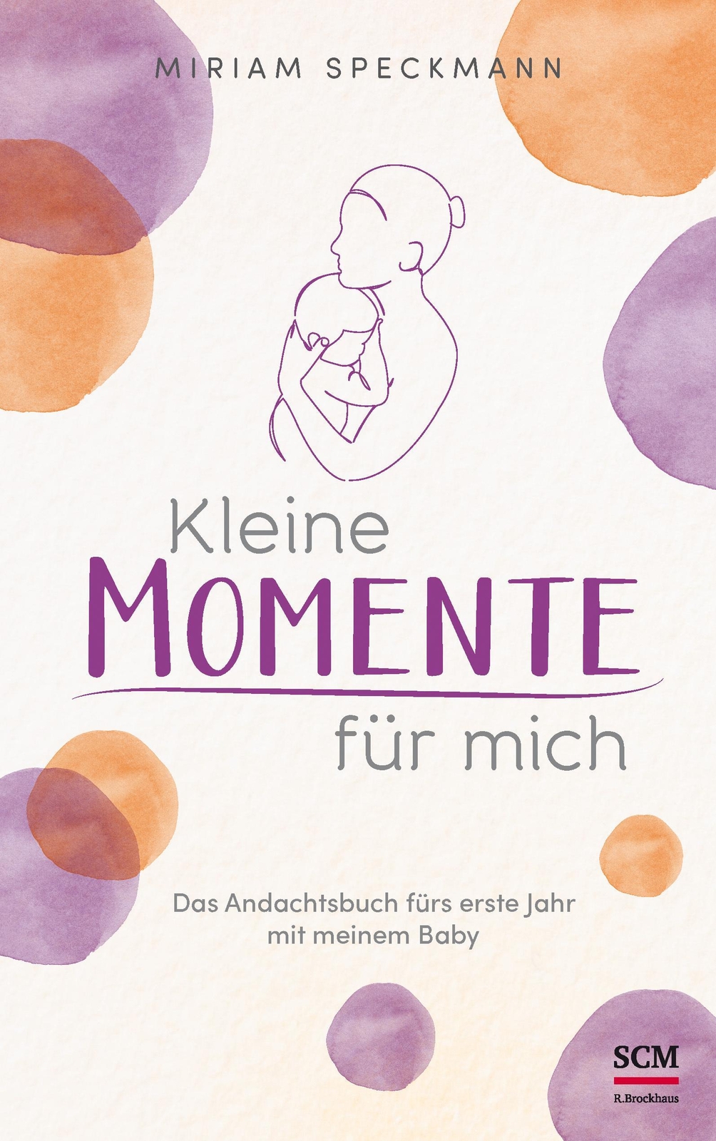 Kleine Momente Für Mich Miriam Speckmann