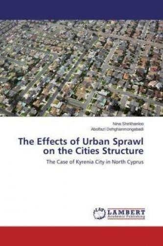 Thumbnail - The Effects Of Urban Sprawl On The Cities Structure The Case Of