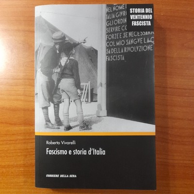 Faschismus und Geschichte Italiens - Roberto Vivarelli - RCS