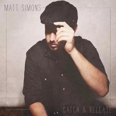 Catch & Release, Matt Simons