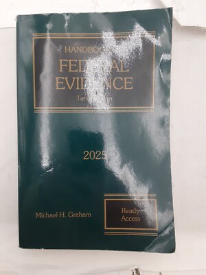 Handbook of Federal Evidence 10th Edition Vol 1, 2025 Edition