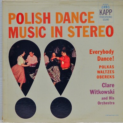 Claire Witkowski ''Polish Dance Music in Stereo'' Kapp KS-3016