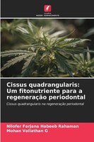 Nilofer Farjana Habeeb Rahaman (U. A.) | Cissus Quadrangularis: Um...
