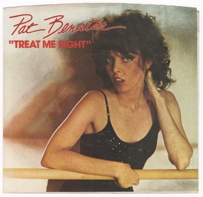 Pic sleeve: Pat Benetar: Treat Me Right