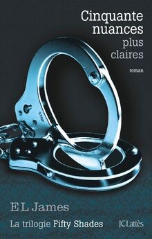 Cinquante nuances plus claires von James, E L | Buch | Zustand akzeptabel