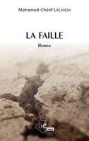 Mohamed-ChéRif Lachichi | La Faille | Taschenbuch | FranzöSisch (2022) | Roman