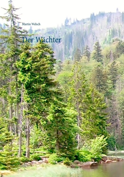 Der WäChter Martin Welsch Taschenbuch 384 S. Deutsch 2015 Books on Demand Gmbh-image