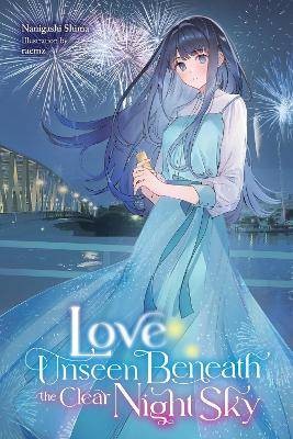 Love Unseen Beneath the Clear Night Sky, Nanigashi
