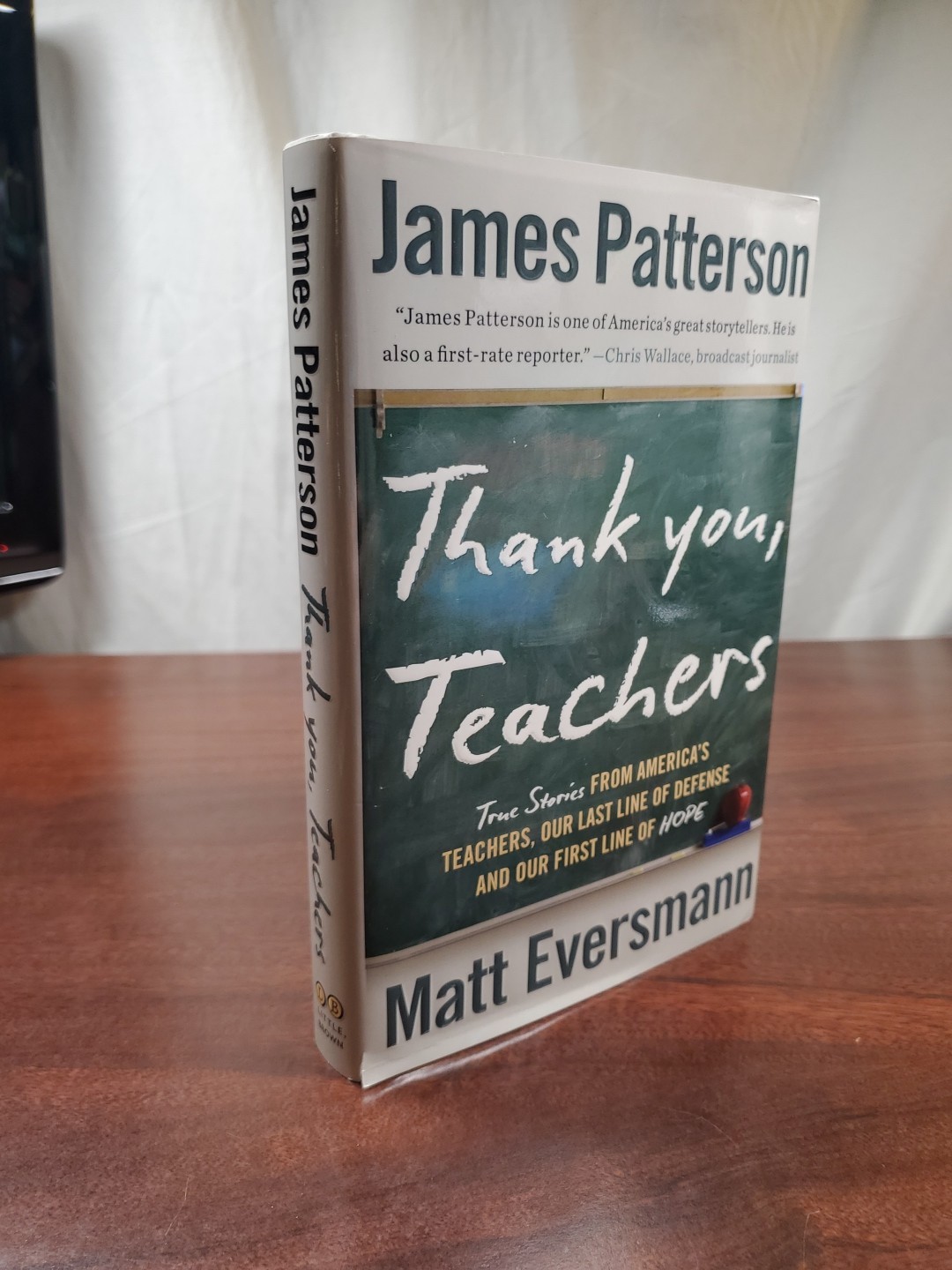 Thank You, Teachers : True Stories from America's Teachers by James Patterson