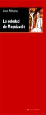La soledad de Maquiavelo - Spanish Language Paperback NEW Althusser, Loui 25/08/