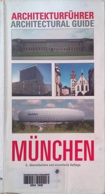 Architekturführer München = Architectural guide to Munich. Nerdinger, Winfried u
