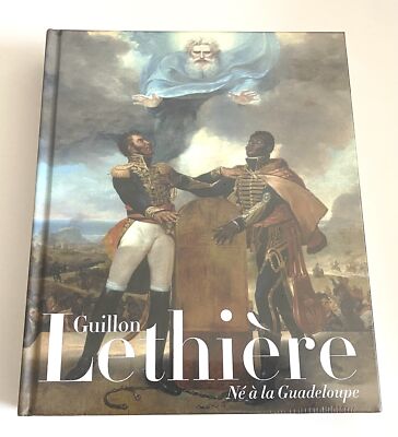 Guillon Lethière, Né à la Guadeloupe,  Katalog musée du Louvre 2024