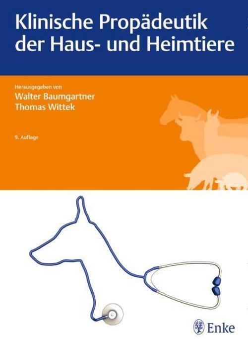 Thumbnail - Klinische Propädeutik Der Haus- Und Heimtiere Walter Baumgartner