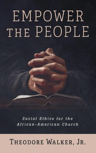 Theodore Jr. Walker | Empower The People | Buch | Englisch (2023) | Gebunden-image
