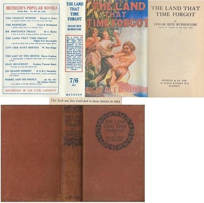 Edgar Rice Burroughs  THE LAND THAT TIME FORGOT  1st w/fdj 1925 Methuen