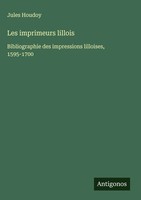 Jules Houdoy | Les Imprimeurs Lillois | Buch | FranzöSisch (2024)