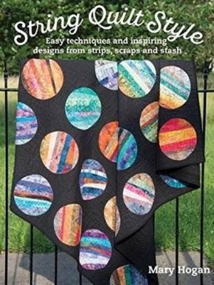 Mary M. Hogan String Quilt Style (Taschenbuch)