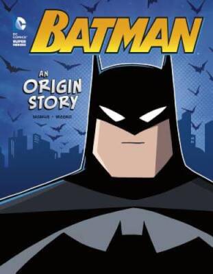 Batman: An Origin Story (DC Super Heroes Origins) - Paperback - VERY GOOD