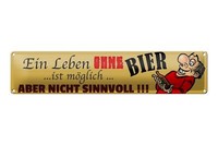 Blechschild Spruch 46X10Cm Leben Ohne Bier MöGlich Aber Dekoration