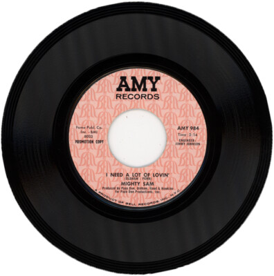 MIGHTY SAM  ''I NEED A LOT OF LOVIN' c/w TALK TO ME....'' DEMO 1967 NORTHERN SOUL