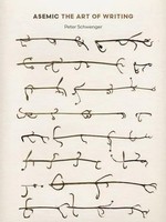 Peter Schwenger | Asemic | Taschenbuch | Englisch (2019) | The Art Of Writing