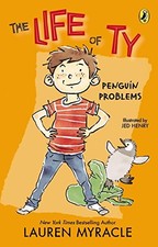 The Life of Ty: Penguin Problems by Myracle, Lauren