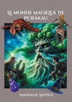 Nathalie Antien | Le Monde Magique De PûRâKau | Taschenbuch | FranzöSisch (2026)