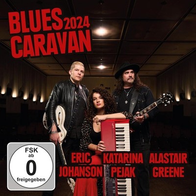 Alastair Greene/Eric Johanson/Katarina Pejak Blues Caravan 2024 (CD) (UK IMPORT)