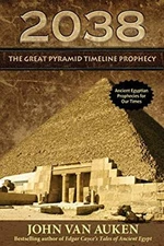 2038 Great Pyramid Timeline Prophecy Paperback John Van Auken