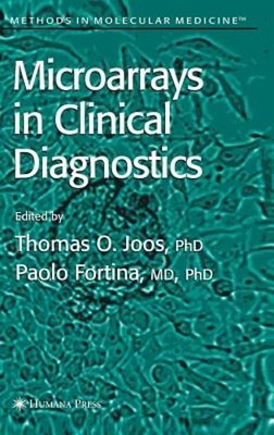 Microarrays in Clinical Diagnostics by Thomas O Joos: Used