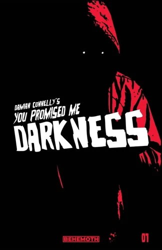 You Promised Me Darkness #1 Damian Connelly Main Cover