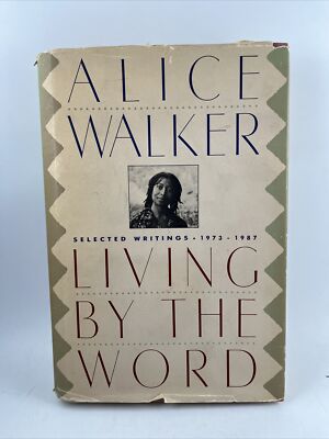 ALICE WALKER Living By The Word First Edition Pulitzer Color Purple 1973 - 1987