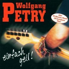 Einfach Geil! von Wolfgang Petry | CD | Zustand sehr gut