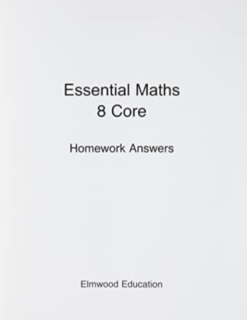 Essential Maths 8 Core Homework Answers by Michael White - 9781906622930 - Image 4