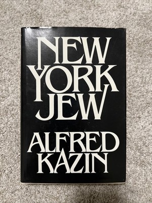 New York Jew - Alfred Kazin - 1978 First Edition - Hardcover with Dust Jacket