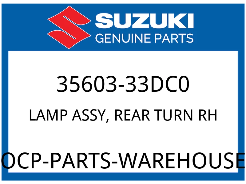 Suzuki OEM Part 35603-33DC0 LAMP ASSY, REAR TURN RH
