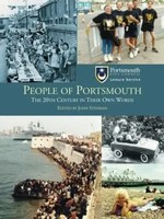 People Of Portsmouth | The 20Th Century In Their Own Words | John Stedman | Buch