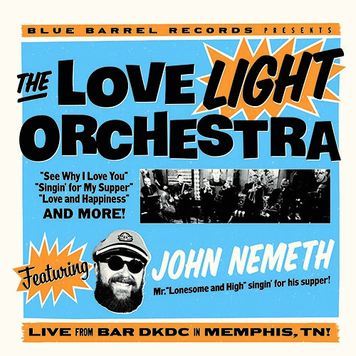 Love Light Orchestra, Love Light Orchestra Featuring John Nemeth CD NEW